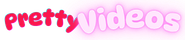 Pretty Videos